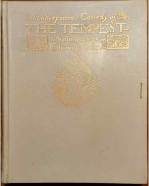 Shakespeare's Comedy of The Tempest with illustrations by Edmund Dulac