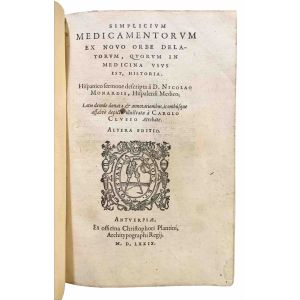 Simplicium medicamentorum ex novo orbe delatorum, quorum in medicina usus est, historia, Hispanico sermone descripta a D. Nicolao Monardis, Hispalensi medico; Latio deinde donata, & annotationibus, iconibusque affabre depictis illustrata a Carolo Clusio 
