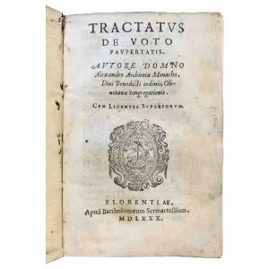 Tractatus de voto paupertatis. Autore domno Alexandro Archirota monacho, divi Benedicti ordinis, Olivetanae congregationis