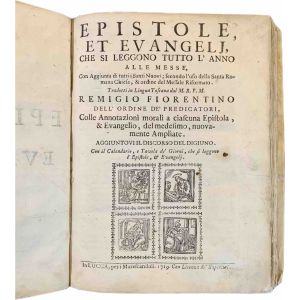 Epistole, et evangelj, che si leggono tutto l'anno alle messe, con aggiunta di tutti i santi nuovi; secondo l' uso della santa romana Chiesa, & ordine del messale riformato. 