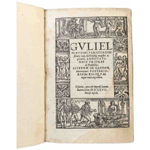 Gulielmi Budaei Parisien ... Annotationes priores in Pandectas. Eiusdem in easdem, Annotationes posteriores siue reliquae nuper natae atque aeditae