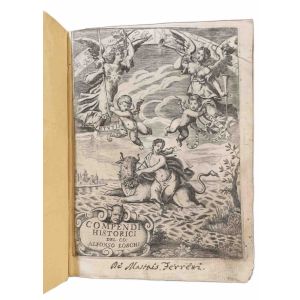 Compendi historici del conte Alfonso Loschi in questa sesta impressione regolati, & accresciuti dall'autore con l'aggionta de piu memorabiili successi di Europa, e Levante sino l'anno 1668. Parte prima (-seconda)