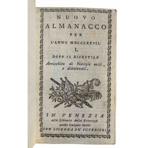 Nuovo Almanacco per l'anno MDCCLXXVII. 1. dopo il bisestile. Arricchito di Notizie utili, e dilettevoli. 