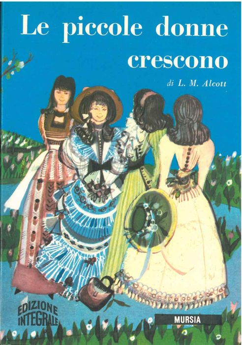 Piccole donne-Piccole donne crescono. Ediz. integrale.: libro di Louisa  Alcott