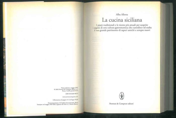 La cucina siciliana. I piatti tradizionali e le ricette più attuali per  scoprire i segreti di