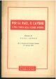 Per la pace, il lavoro e per l'unità della classe operaia. Discorso di Luigi Longo alla 3° sessione del comitato centrale il 7 gennaio 1952 