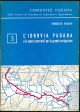 L' idrovia padana e le opere occorrenti per la grande navigazione Comunità Padana delle Camere di Commercio Industria e Agricoltura 