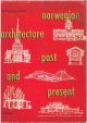  Norvegian architcture. Past and present 