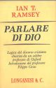 Parlare di Dio. Logica del discorso cristiano 