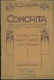 Conchita. Opera in quattro atti e sei quadri ( da 