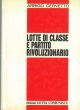 Lotte di classe e partito rivoluzionario 