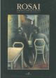  Rosai. Umanità: pittura e segno. Arezzo, 2001 