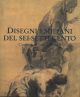 Disegni emiliani del sei-settecento. Come nascono i dipinti 
