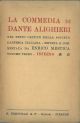 La Commedia di Dante Alighieri nel testo critico della Società Dantesca Italiana. Vol I: Inferno 