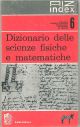 Dizionario delle scienze fisiche e matematiche 