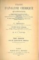  Traité d'analyse chimique quantitative... Huitième édition française. Tome premier: Analyse quantitative générale. Tome second: Analyses spéciales - Exercices analytiques 
