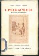 I prigionieri. Tramonto Napoleonico 