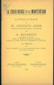 La Croix-Rouge et le Monténégro. Lettre ouverte à M. Gustave Ador avec préface par R. Claparède.