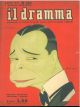 Il  dramma: quindicinale di commedie di grande successo. 1939, n. 315 In copertina  una caricatura a colori di Za cover with a colored caricature of Za 