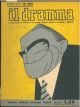 Il dramma: quindicinale di commedie di grande sucesso. 1938, n. 294 In copertina caricatura di Antonio Gandusio di Onorato cover with a colored caricature of Onorato 