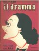 Il dramma: quindicinale di commedie di grande sucesso. 1939, n. 308 In copertina caricatura di Antonella Petrucci di Onorato cover with a colored caricature of Onorato 