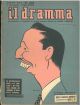 Il dramma: quindicinale di commedie di grande sucesso. 1940, n. 321 In copertina caricatura di Nico Pepe di Onorato cover with a colored caricature of Onorato 