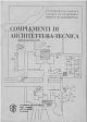  Complementi di architettura tecnica. Per gli allievi di Ingegneria civile 