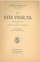 La vita vissuta. Quinta edizione Prefazione di G. Gamerra 