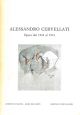  Alessandro Cervellati. Opere dal 1932 al 1974 