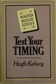 Test your timing
