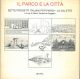 Il parco e la città. Sette progetti italiani per Parigi - La Villette 