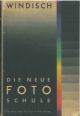  Die Neue foto-Schule 