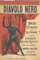 Il diavolo nero. Ballo comico fantastico in 9 quadri. Coreografo Giacomo Razzetto 