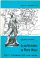La verità storica di Pietro Micca dopo il ritrovamento della scala esplosa. Una guerra di mine di due secoli e mezzo fa 