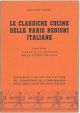 Le classiche cucine delle varie regioni italiane, estratto dal libro l'arte e la tecnica della cucina italiana 