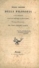  Sulle vicende della filosofia e sull'estensione utilità ed importanza di questa scienza. Discorso storico-critico 