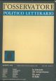L' osservatore politico letterario. Rivista mensile diretta da Giuseppe Longo. 1972/8. In evidenza: La biennale del compormesso. Gli estri di Saba 