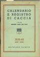 Calendario e registro di caccia. 1939-40 
