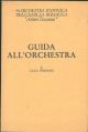  Guida all'orchestra 