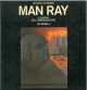  Man Ray. Il rigore dell'immaginazione 