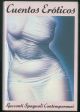 Cuentos eroticos. Racconti spagnoli contemporanei.