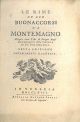 Le rime de' due Buonaccorsi da Montemagno allegate come testo di lingua dagli Accademici della Crusca nel loro Vocabolario. Sesta edizione notabilmente illustrata 