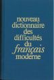  Nouveau dictionnaire des difficultés du français moderne 