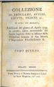  Collezione di proclami, avvisi, editti, ordini, ecc. si civili che militari pubblicati dal giorno 28 aprile 1799. in avanti, epoca memorabile del fausto ingresso fatto in Milano dalla vittoriosa armata di Sua Maestà l'Imperatore Francesco II. Tomo V (da 