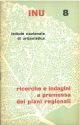  Ricerche e indagini a premessa dei piani regionali 