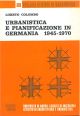  Urbanistica e pianificazione in Germania. 1945-1970 