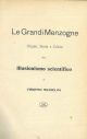 Le grandi menzogne. Origini, storia e critica dell'illusionismo scientifico 