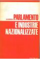  Parlamento e industrie nazionalizzate. Introduzione di L. Elia 