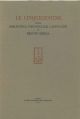Le cinquecentine della biblioteca provinciale cappuccini in Reggio Emilia. Prefazione di L. Balsamo. Cenni storici sulla Biblioteca di O. Ferretti 