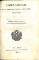  Regolamento sulle dogane e sulle privative dello Stato. Edizione prima ufficiale 
